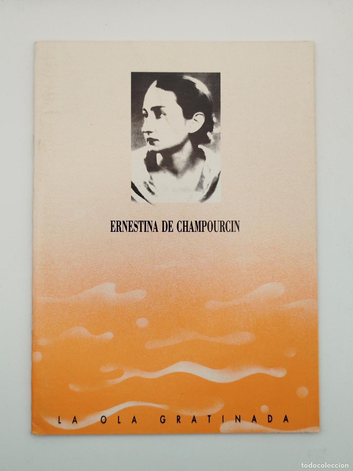 Libros de segunda mano: Ernestina de Champourcin. La ola gratinada, 8 - de Champourcin, Ernestina.