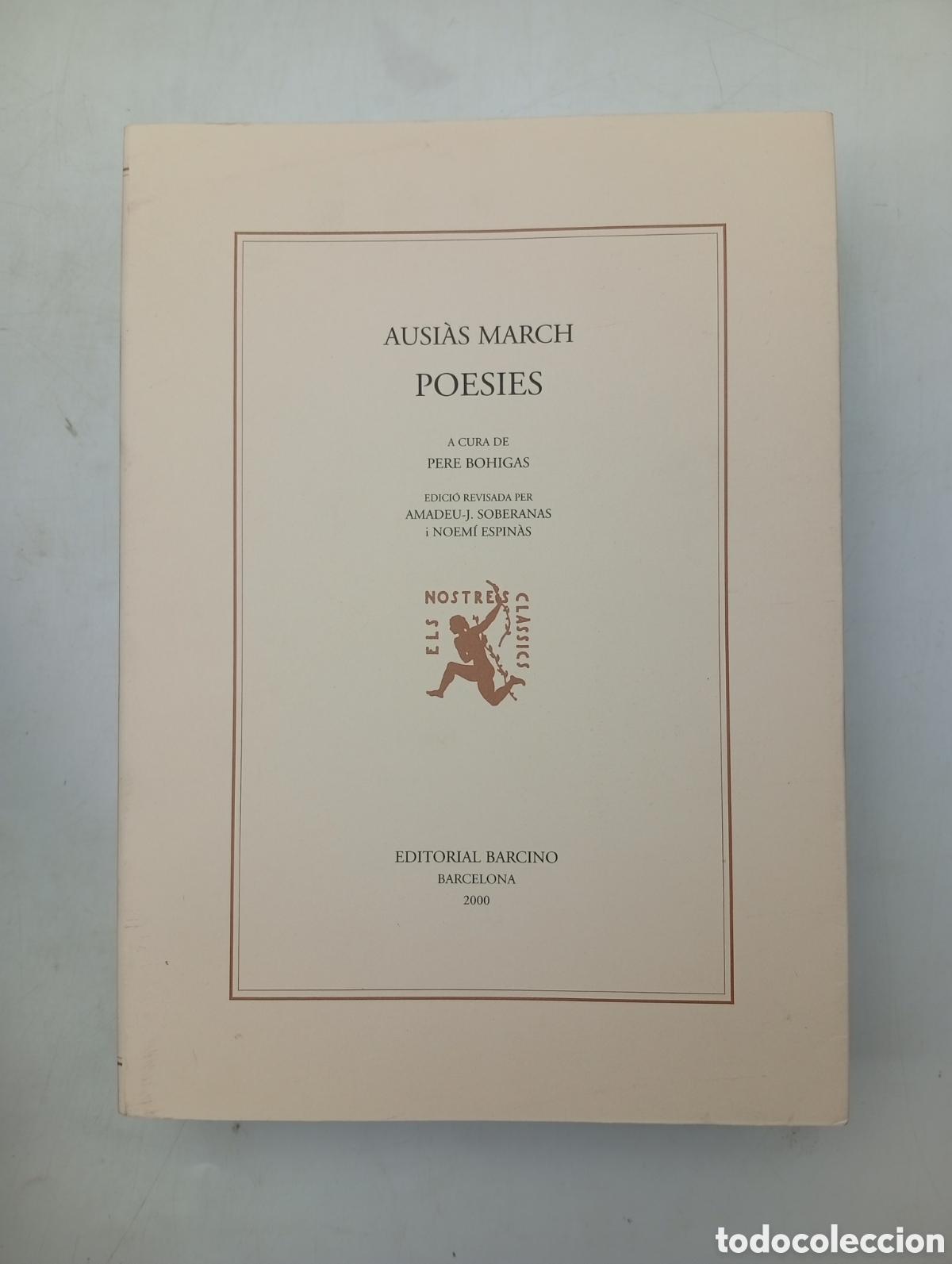Libros de segunda mano: Ausi&agrave;s March Poesies editorial Barcino 2000