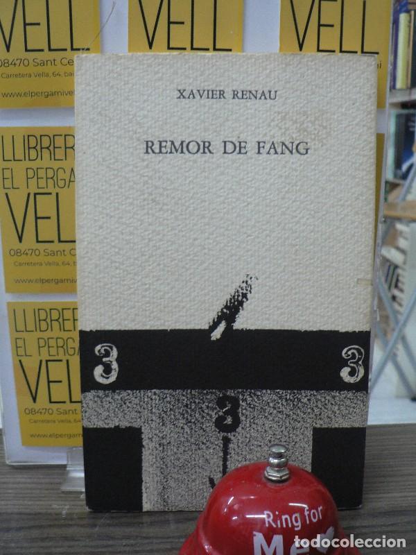 Libros de segunda mano: Remor de fang - Xavier Renau - Edicions del Mall - 1981, 1&ordf; ed. - Llibres del Mall