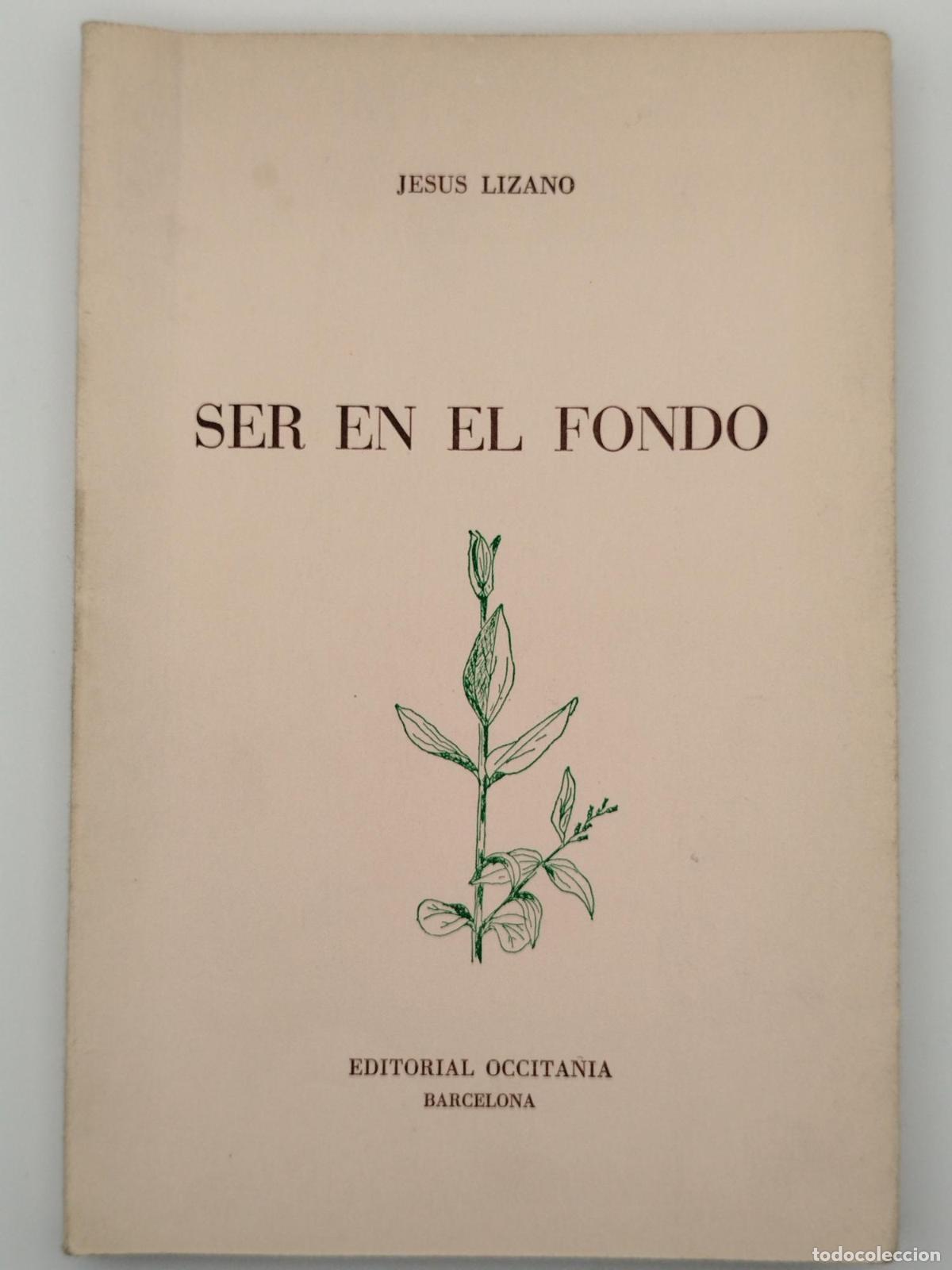 Libros de segunda mano: Ser en el fondo ( Diario y &uacute;ltimos poemas de la VII parte, Canto III, de la creaci&oacute;n humana) 1972- 1