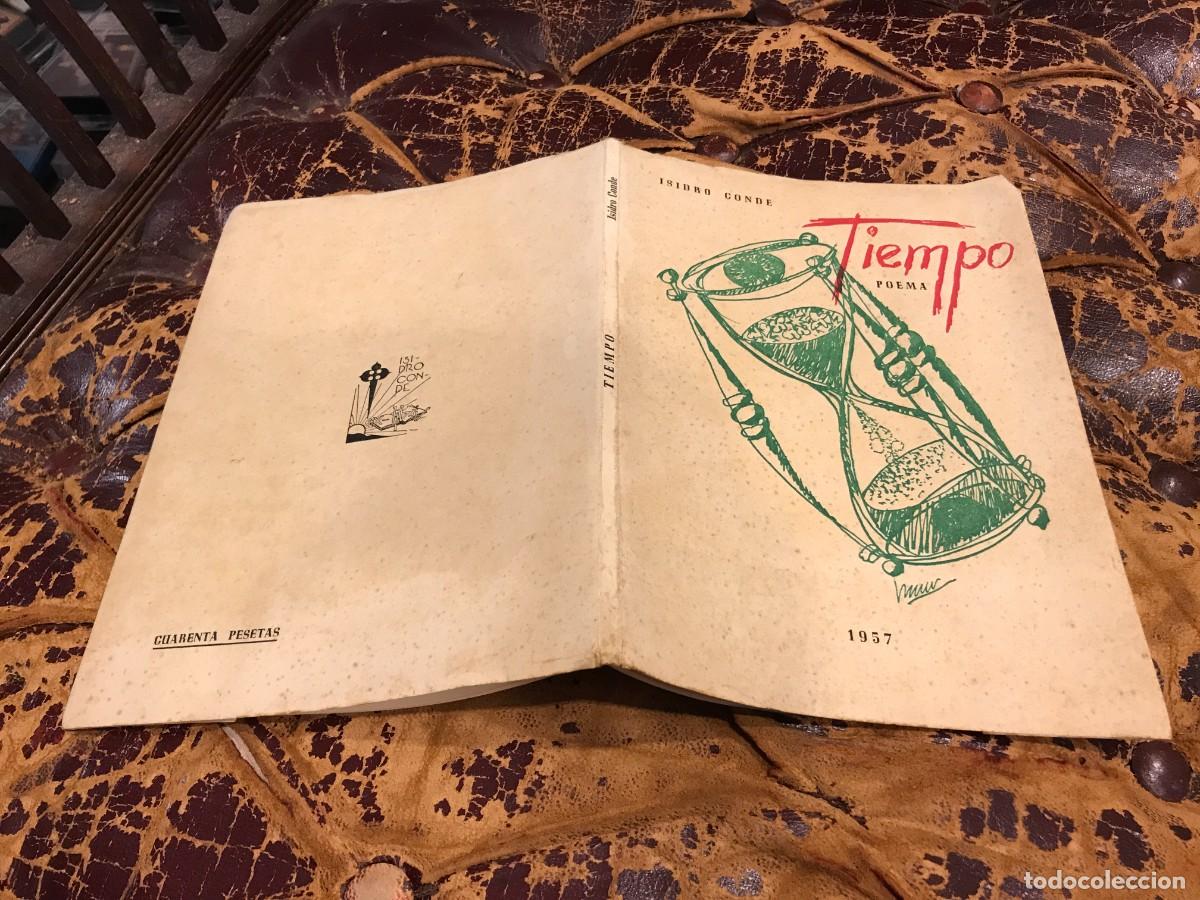 Libros de segunda mano: ISIDRO CONDE. TIEMPO. POEMA. (DEDICADO POR EL AUTOR) 1957, FERROL. ISAAC D&Iacute;AZ PARDO, ILUSTRACIONES