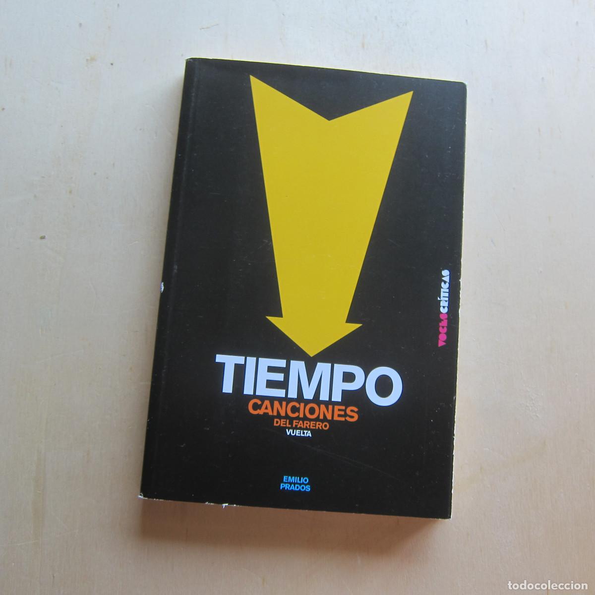 Libros de segunda mano: TIEMPO. CANCIONES DEL FARERO. VUELTA - EMILIO PRADOS (VOCES CR&Iacute;TICAS) POES&Iacute;A