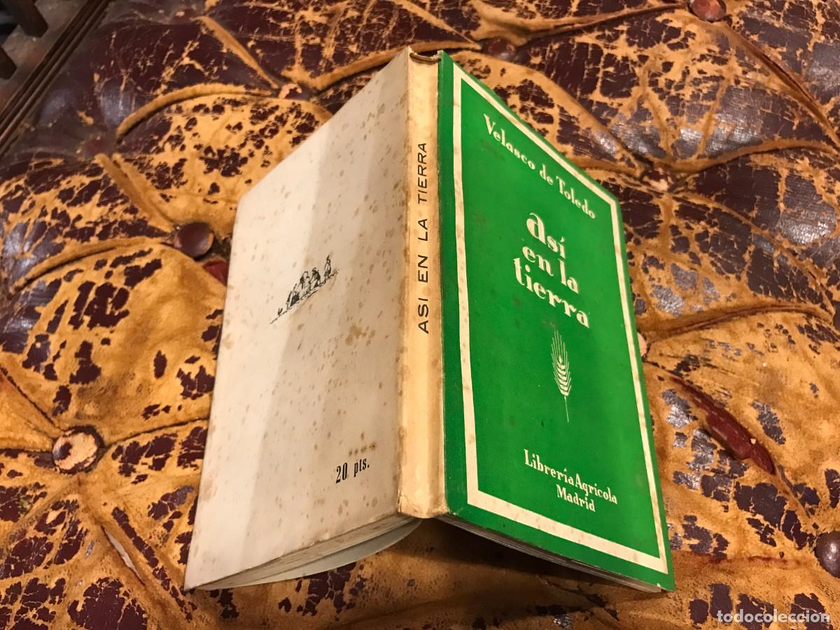 Libros de segunda mano: VELASCO DE TOLEDO. AS&Iacute; EN LA TIERRA. II POES&Iacute;A CAMPERA. 1956 (DEDICATORIA DEL AUTOR)