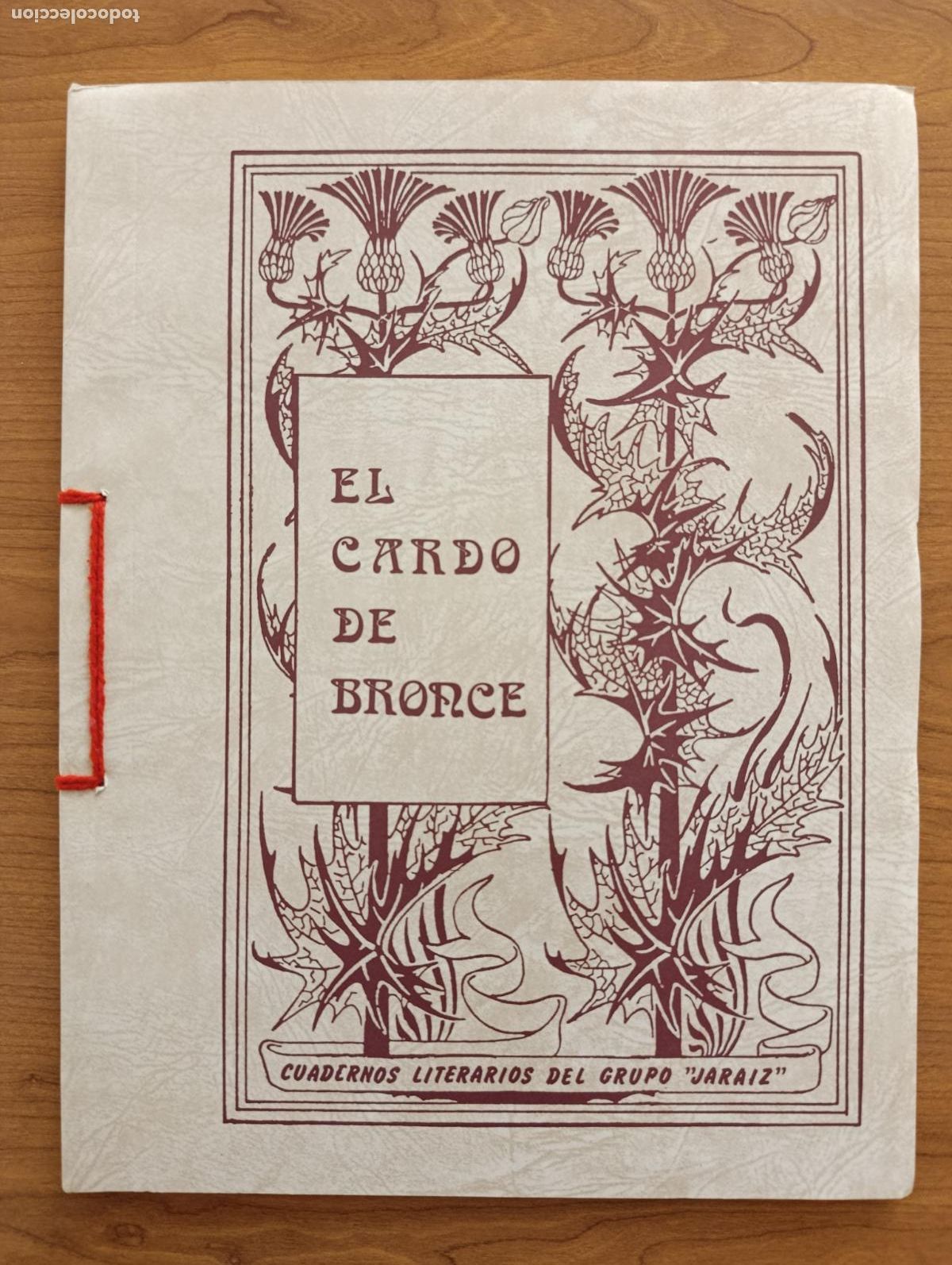 Libros de segunda mano: BOLETIN EL CARDO DE BRONCE JARAIZ. TOMELLOSO. LITERATURA, POES&Iacute;A. N&ordm; VIII. INVIERNO DE 1986