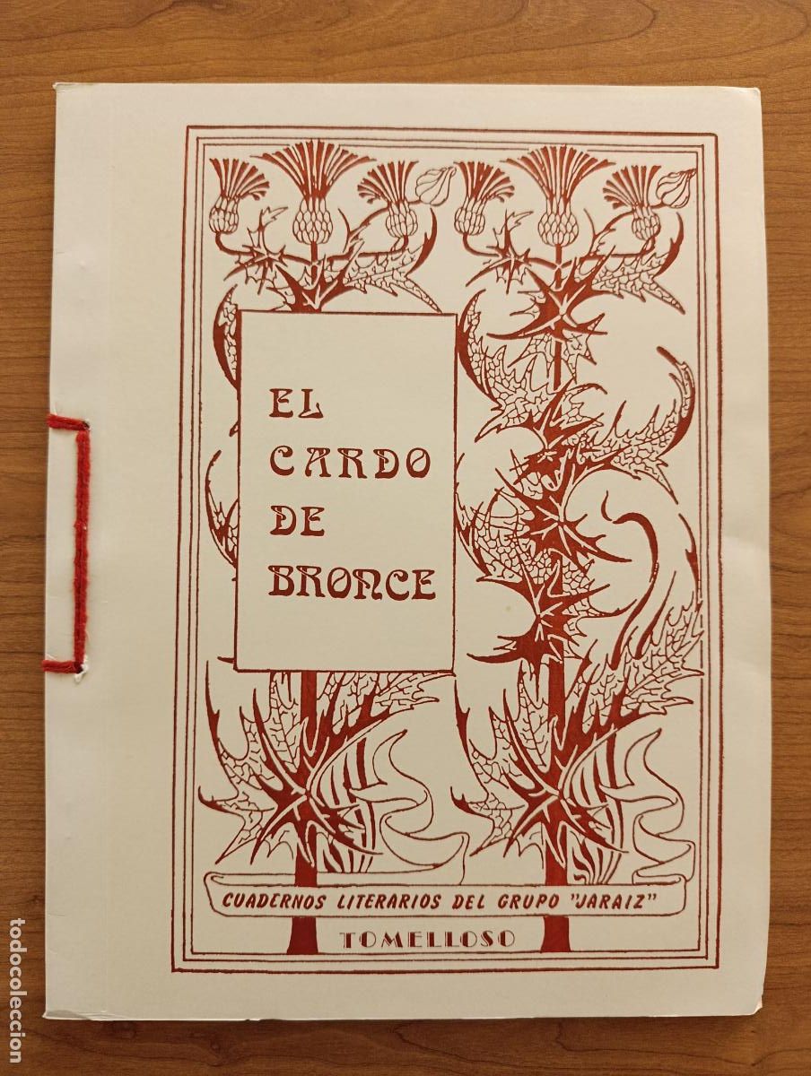 Libros de segunda mano: BOLETIN EL CARDO DE BRONCE JARAIZ. TOMELLOSO. LITERATURA, POES&Iacute;A. N&ordm; X. VERANO 1987