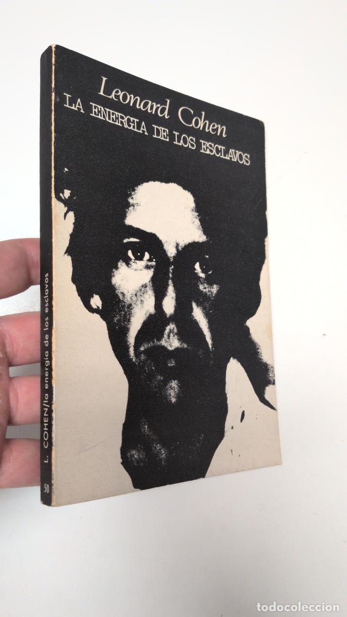 Libros de segunda mano: La energ&iacute;a de los esclavos - Leonard Cohen