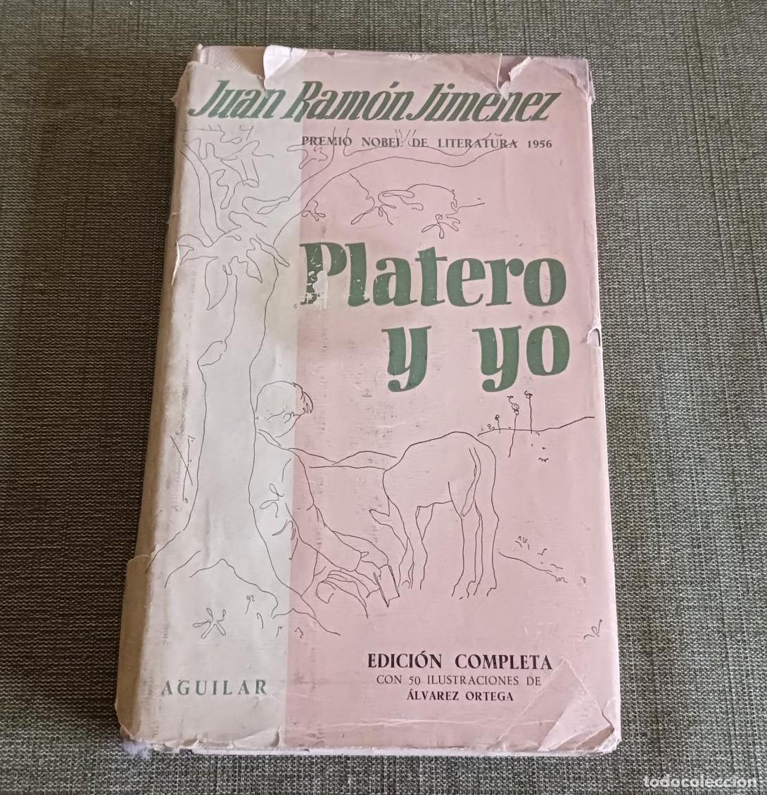 Libros de segunda mano: Platero y yo, Juan Ramon Jimenez. Ilustraciones Rafael Alvarez Ortega. Editorial Aguilar, 1956