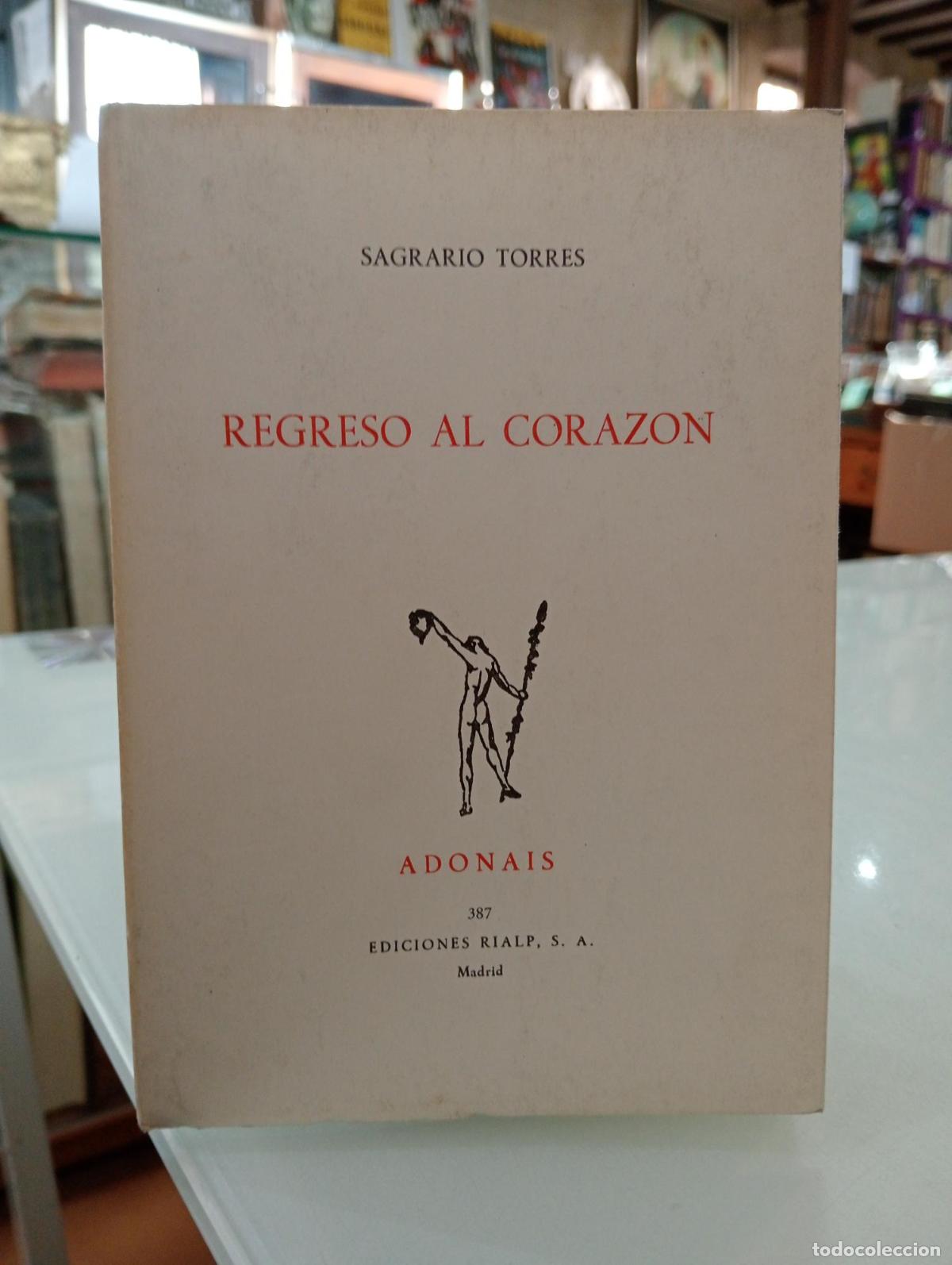 Libros de segunda mano: Regreso al coraz&oacute;n - Sagrario Torres