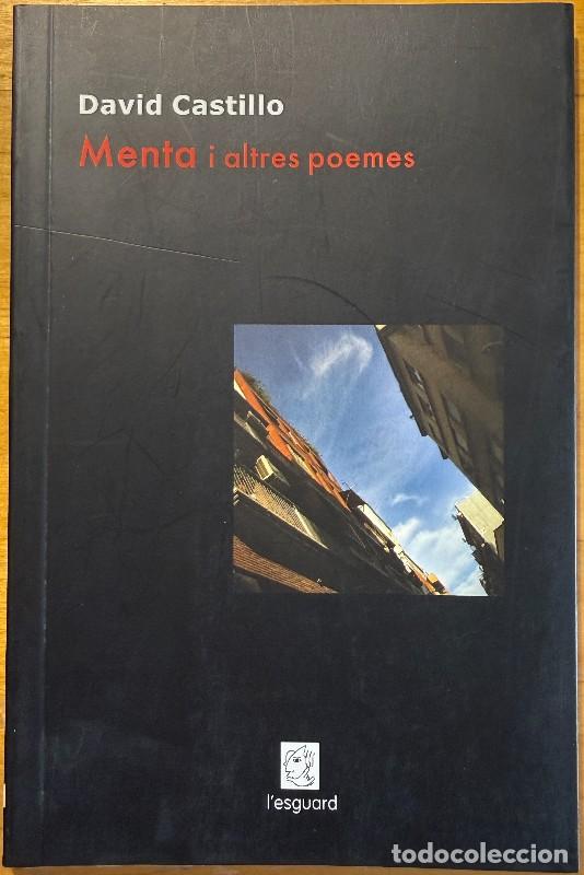 Libri di seconda mano: Menta i altres poemes - David Castillo - L'esguard - Collecci&ograve; M&agrave;ndorla de poesia, 6