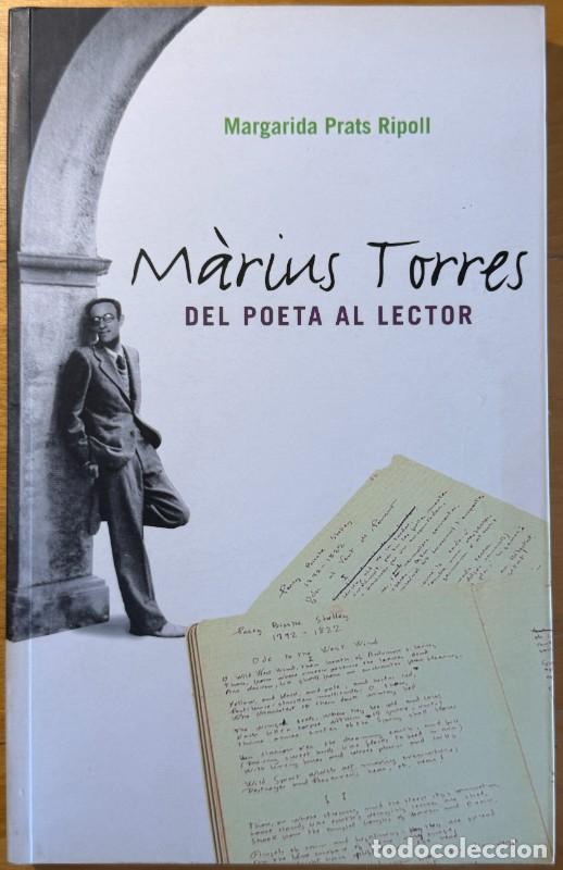 Libri di seconda mano: M&agrave;rius Torres. Del poeta al lector: Amb un centenar de poemes de M. Torres - Margarida Prats Ripoll