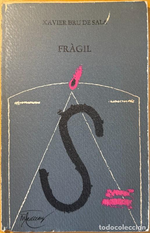 Libros de segunda mano: Fr&agrave;gil - Xavier Bru de Sala - Edicions del Mall - Llibres del Mall, 10