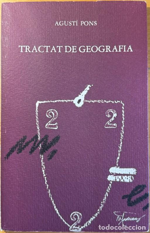 Libros de segunda mano: Tractat de geografia - Agust&iacute; Pons - Edicions del Mall - Llibres del Mall, 47