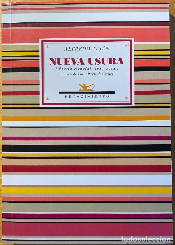 Livres d'occasion: Nueva usura: Poes&iacute;a esencial, 1983-2014 - Alfredo Taj&aacute;n - Renacimiento - Antolog&iacute;as, 71