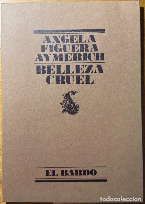 Second hand books: Belleza Cruel - Angela Figuera Aymerich - Lumen - Poes&iacute;a, 127