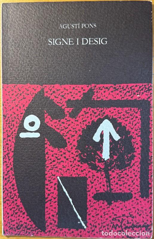 Libri di seconda mano: Signe i desig - Agust&iacute; Pons - Edicions del Mall - Llibres del Mall, 108