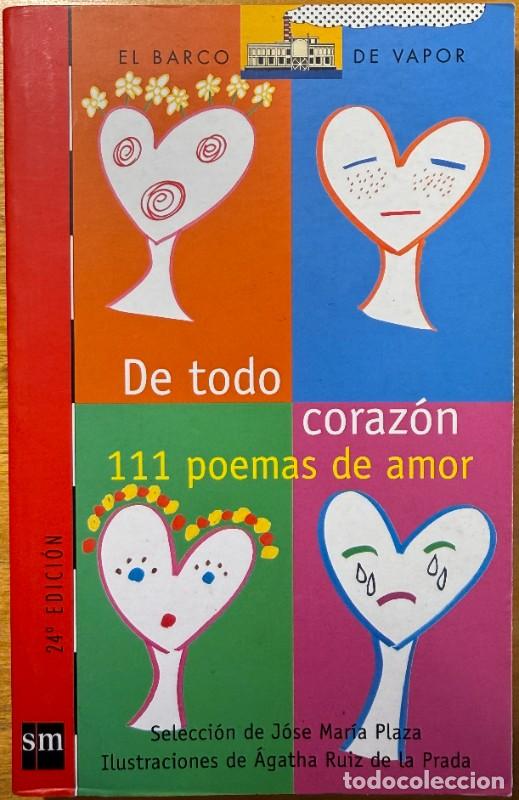 Second hand books: De todo coraz&oacute;n: 111 poemas de amor - Varios autores - Sm - El barco de vapor, 115