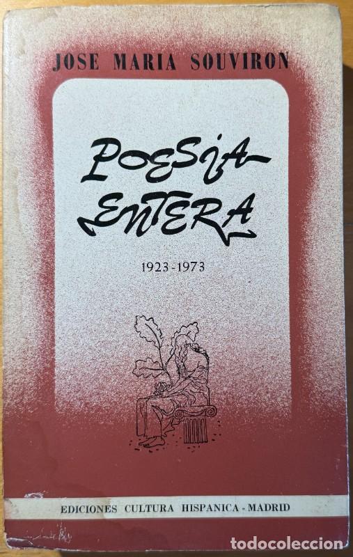 Second hand books: Poes&iacute;a entera: 1923-1973 - Jose Maria Souviron - Eds. cultura hisp&aacute;nica - La encina y el mar, 49