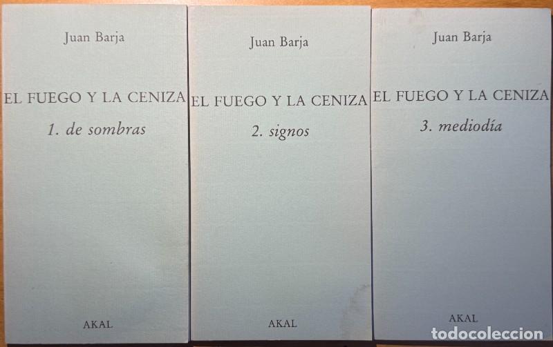 Libros de segunda mano: El fuego y la ceniza: 1. de sombras, 2. signos, 3. mediod&iacute;a - Juan Barja - Ediciones Akal