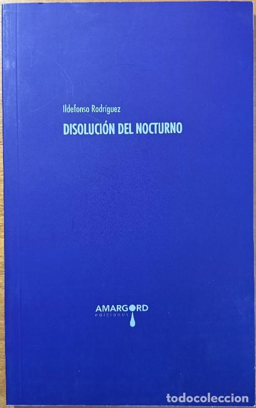 Libros de segunda mano: Disoluci&oacute;n del nocturno - Ildefonso Rodr&iacute;guez - Amargord Ediciones - Transatl&aacute;ntica, 20