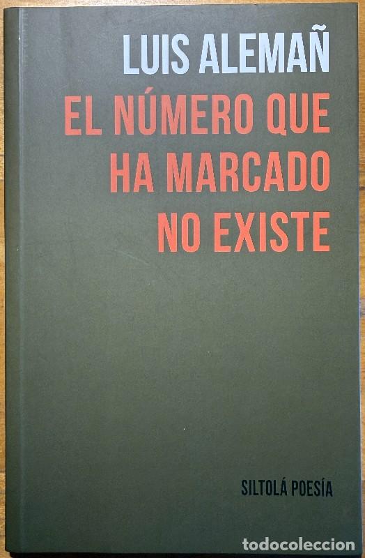 Libros de segunda mano: El n&uacute;mero que ha marcado no existe - Luis Alema&ntilde; Tenas - Eds. de la Isla de Siltol&aacute; - Poes&iacute;a, 106