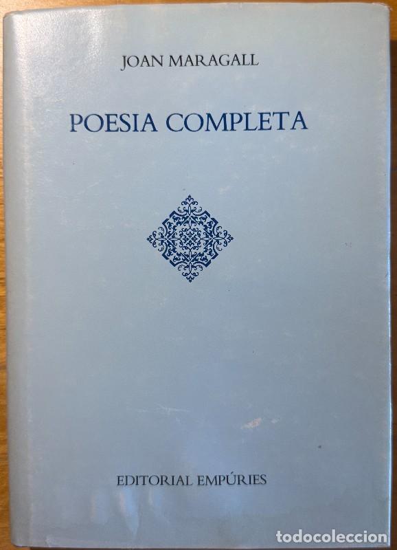 Libros de segunda mano: Poesia completa - Joan Maragall - Emp&uacute;ries - Obres completes