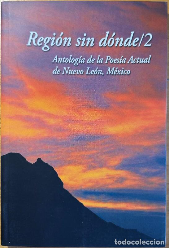 Libros de segunda mano: Regi&oacute;n sin d&oacute;nde / 2 - Varios autores - Aullido - 2005, 1&ordf; ed. - Huelva - Revista de poes&iacute;a, 12/13