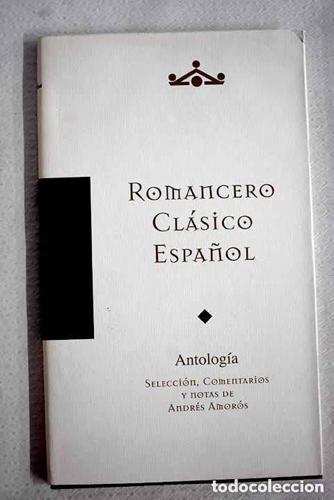 Libros de segunda mano: Romancero cl&aacute;sico espa&ntilde;ol. Antolog&iacute;a. Ed. Paradores de Turismo 1&ordf; edici&oacute;n 2004