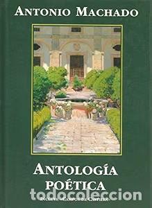 Libros de segunda mano: Antolog&iacute;a Po&eacute;tica - Antonio Machado - Editorial &Oacute;ptima - Grandes Obras