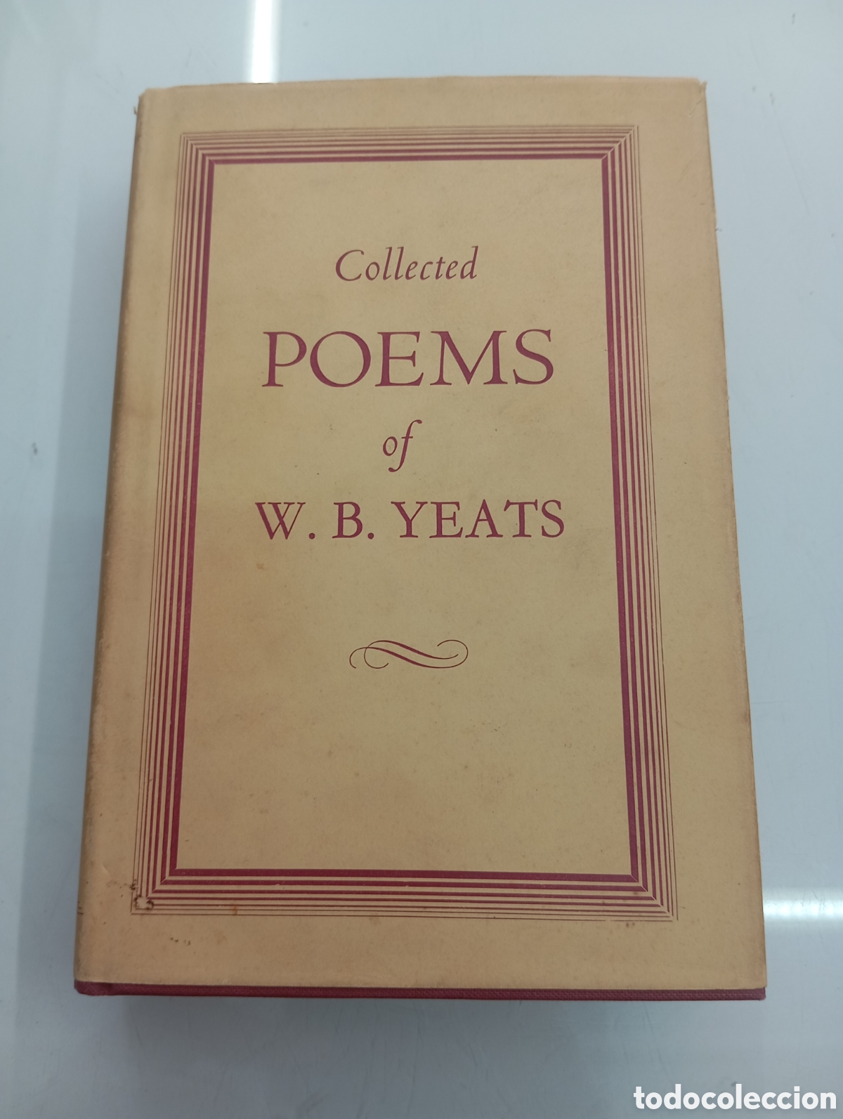 Libros de segunda mano: THE COLLECTED POEMS OF W.B. YEATS. MACMILLAN & CO 1971. INGLES