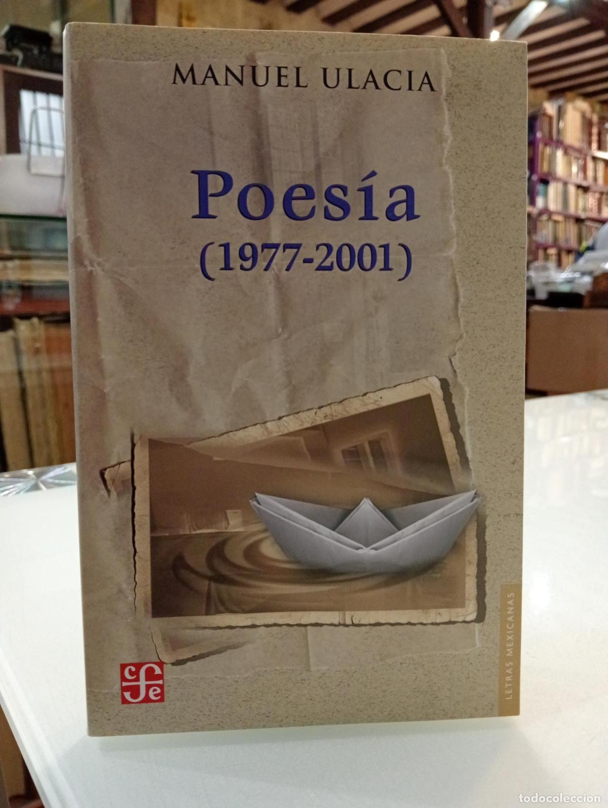 Libros de segunda mano: Poes&iacute;a (1977-2001) - Manuel Ulacia
