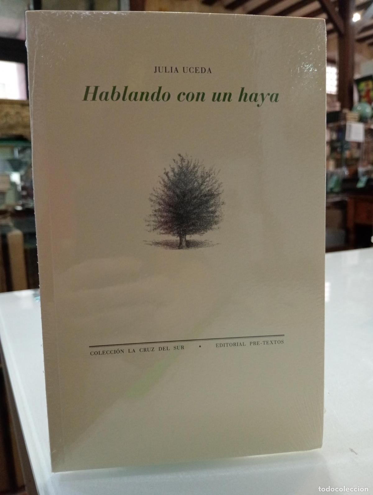 Libros de segunda mano: Hablando con un haya - Julia Uceda