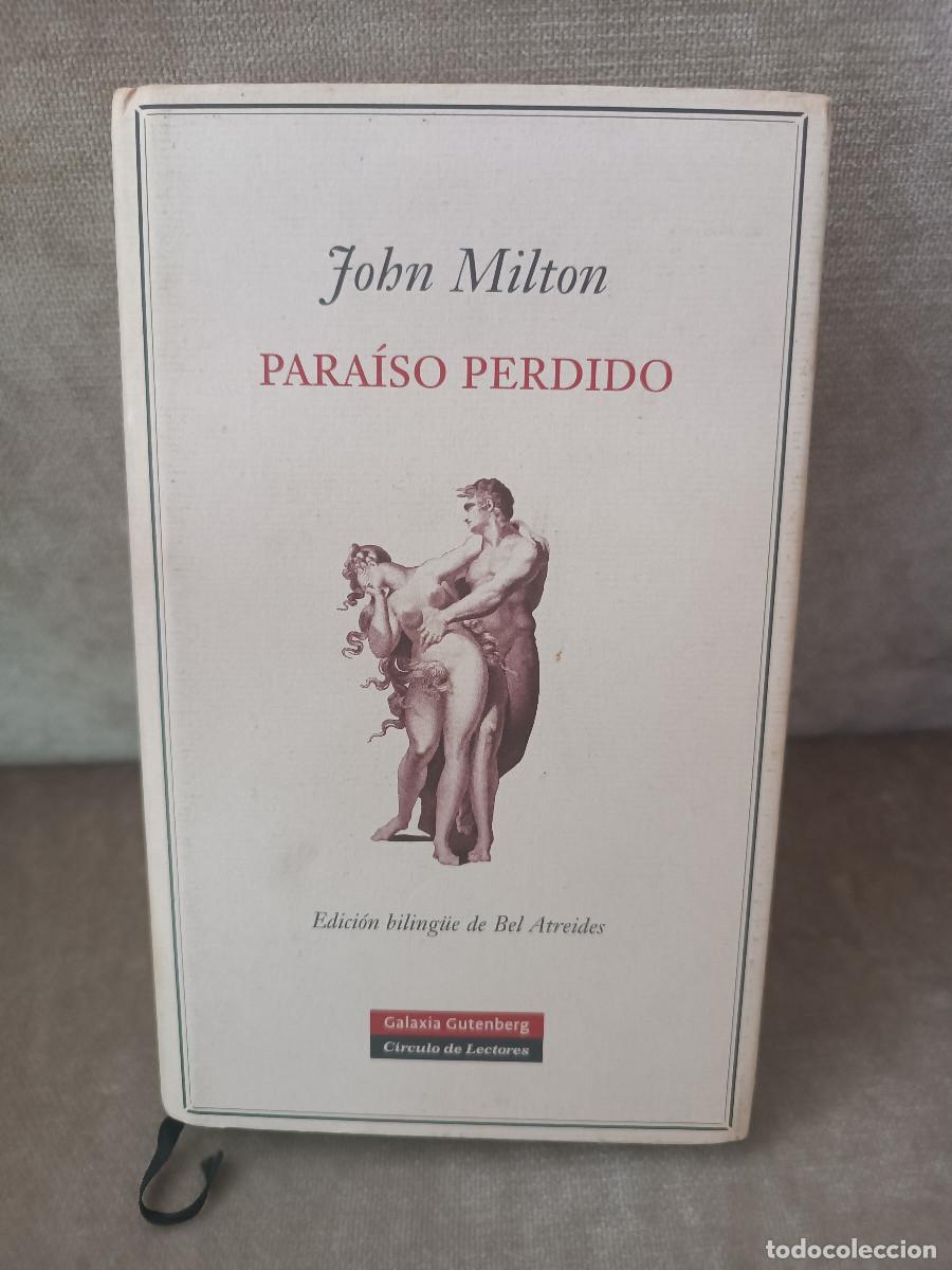 Libros de segunda mano: JOHN MILTON, BEL ATREIDES - PARA&Iacute;SO PERDIDO - GALAXIA GUTENBERG, 2005 - EDICI&Oacute;N BIL&Iacute;NG&Uuml;E ACARADA