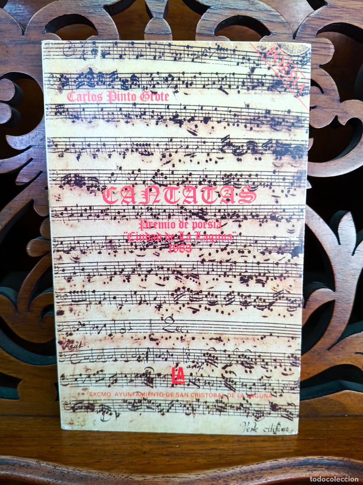 Libros de segunda mano: CANTATAS, CARLOS PINTO GROTE. POESIA. CANARIAS 1984
