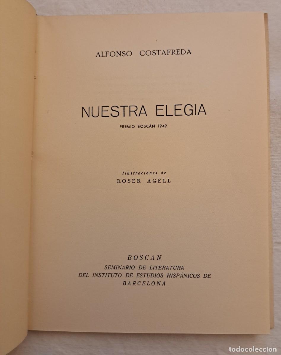 Libros de segunda mano: Nuestra elegia. Alfonso Costafreda - Foto 2