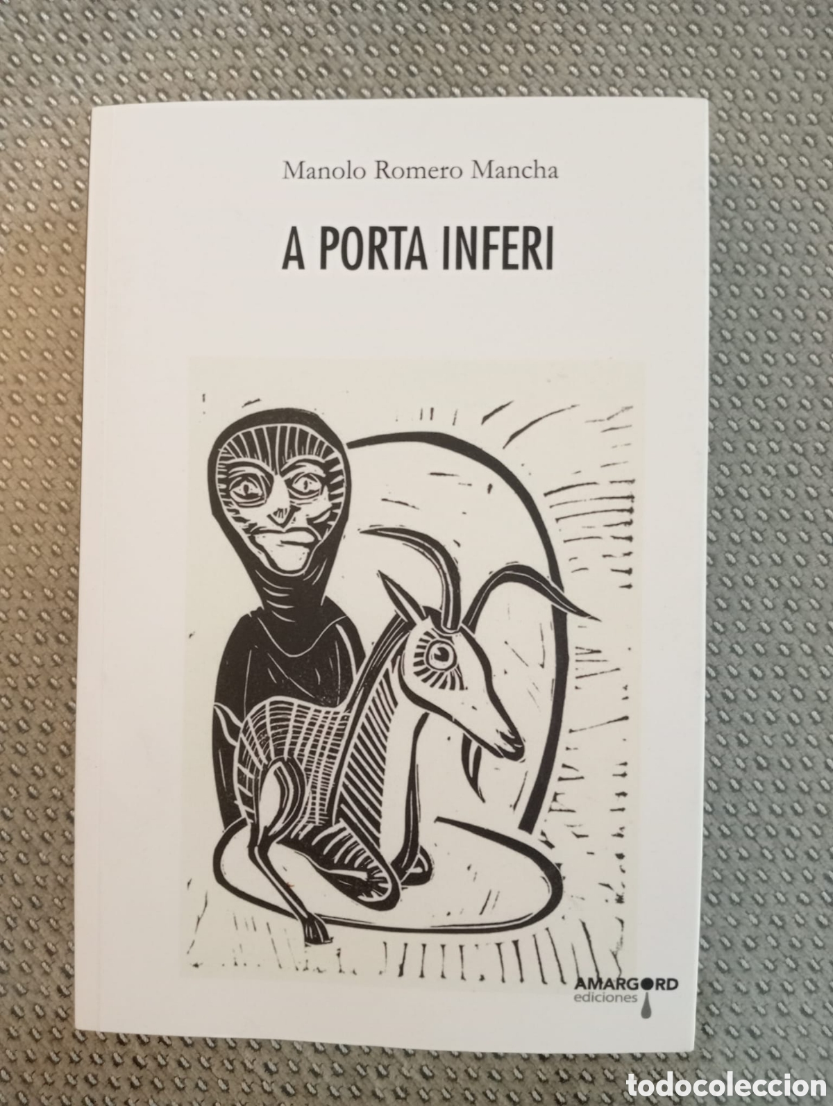 Libros de segunda mano: A porta inferi / Manolo Romero Mancha