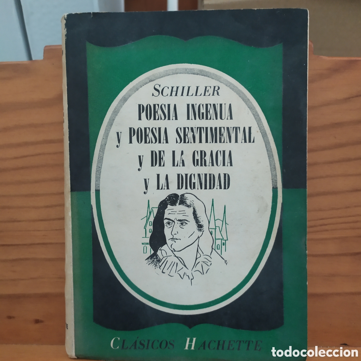 Libros de segunda mano: Libro intonso: Schiller, poes&iacute;a - Cl&aacute;sicos Hachete 1954