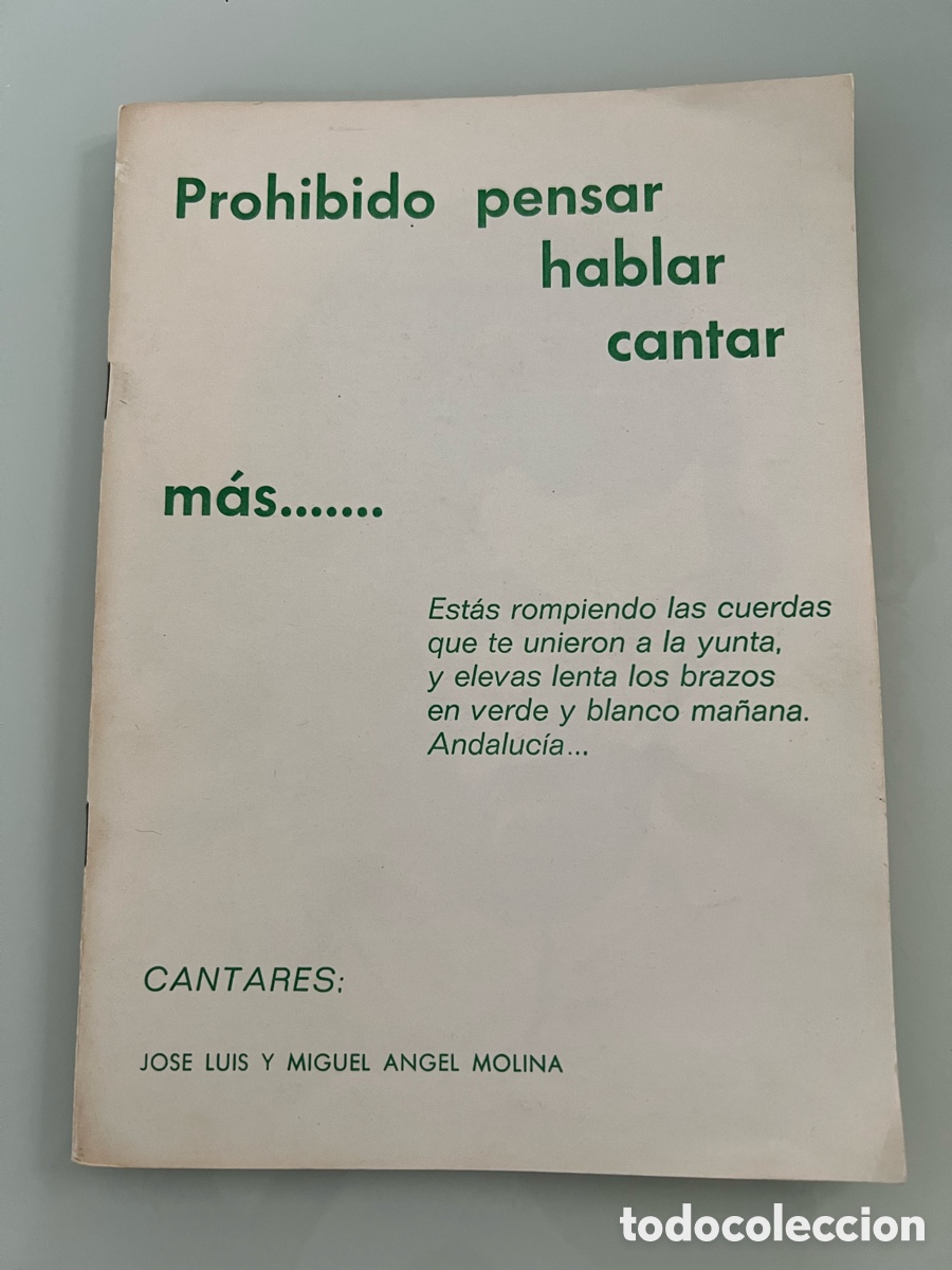 Libros de segunda mano: Prohibido pensar, hablar, cantar, m&aacute;s&hellip; Cantares: Jos&eacute; Luis y Miguel Angel Molina.