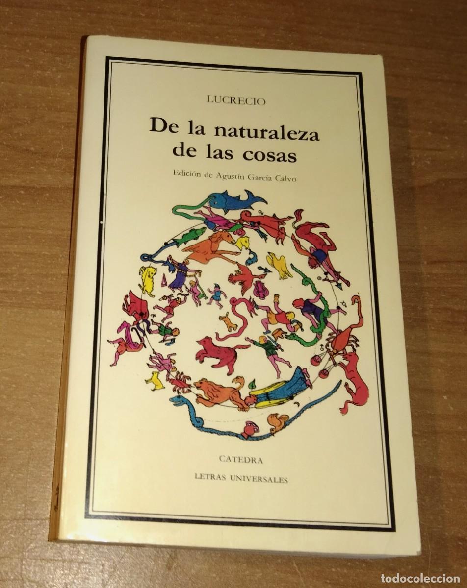 Second hand books: LUCRECIO - DE LA NATURALEZA DE LAS COSAS - C&Aacute;TEDRA, 1994