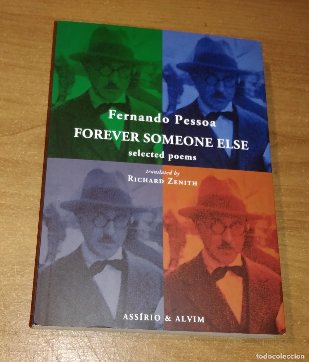 Second hand books: FERNANDO PESSOA - FOREVER SOMEONE ELSE. SELECTED POEMS - ASSIRIO & ALVIM, 2023