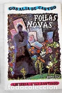 Libros de segunda mano: Follas Novas - Rosal&iacute;a de Castro - Gal&iacute; - 1982 - 2&ordf; Edici&oacute;n