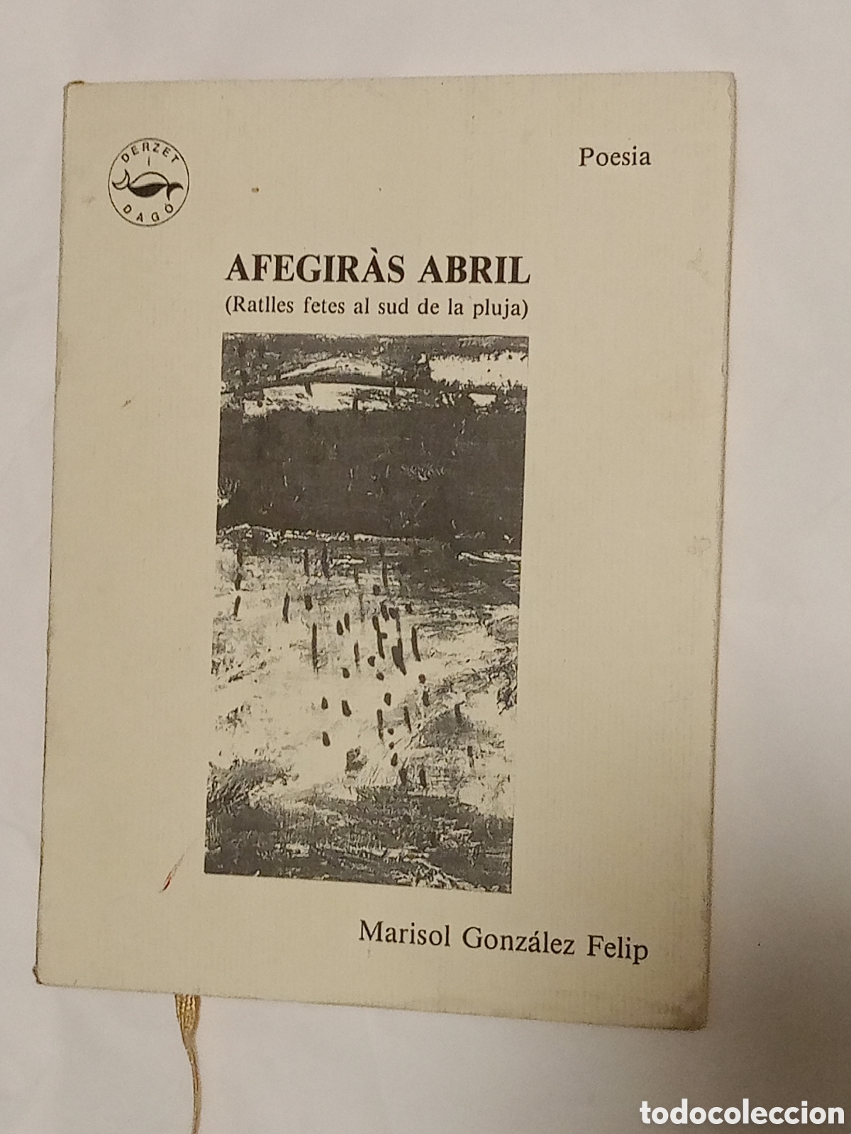 Libros de segunda mano: AFEGIR&Aacute;S ABRIL ( RATLLES FETES AL SUD DE LA PLUJA ). MARISOL GONZ&Aacute;LEZ FELIP.ILUSTRACIONES AMPARO