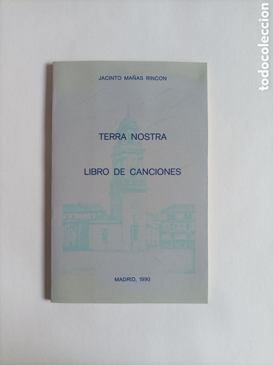Libri di seconda mano: Terra nostra : Libro de canciones / Jacinto MA&Ntilde;AS RINC&Oacute;N