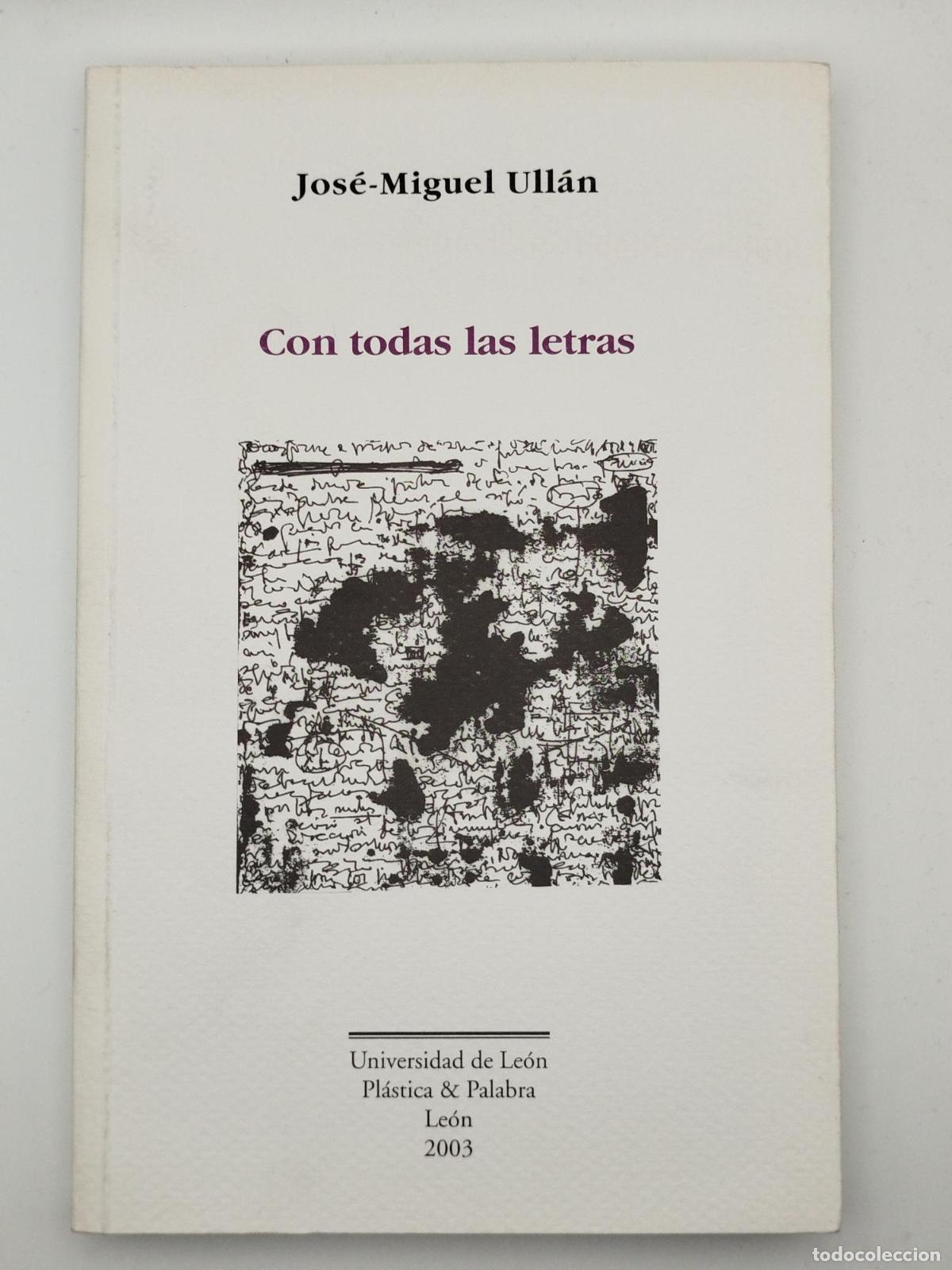 Libros de segunda mano: Con todas las letras - Jos&eacute;-Miguel Ull&aacute;n