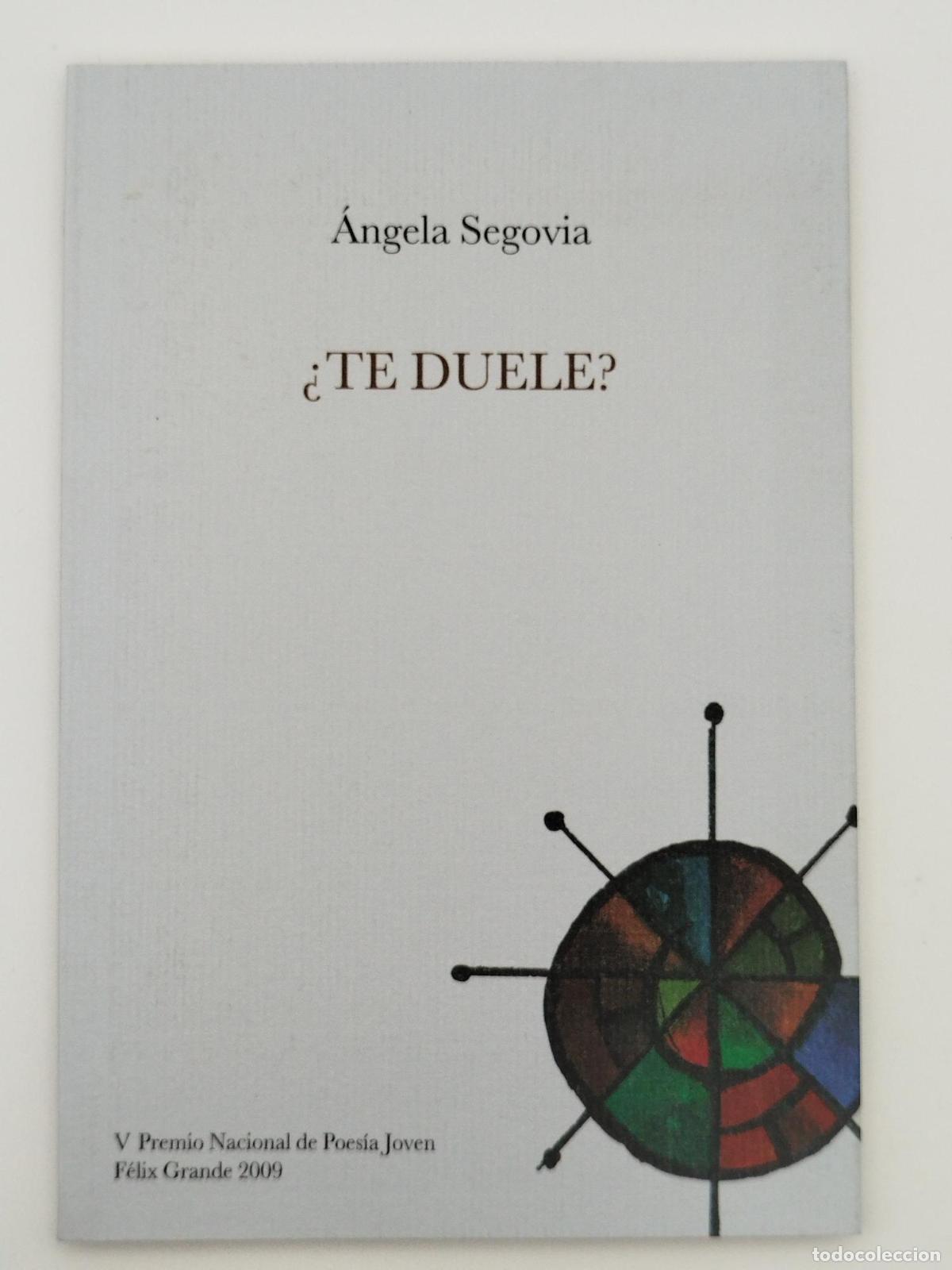 Libros de segunda mano: &iquest;Te duele? - &Aacute;ngela Segovia Soriano