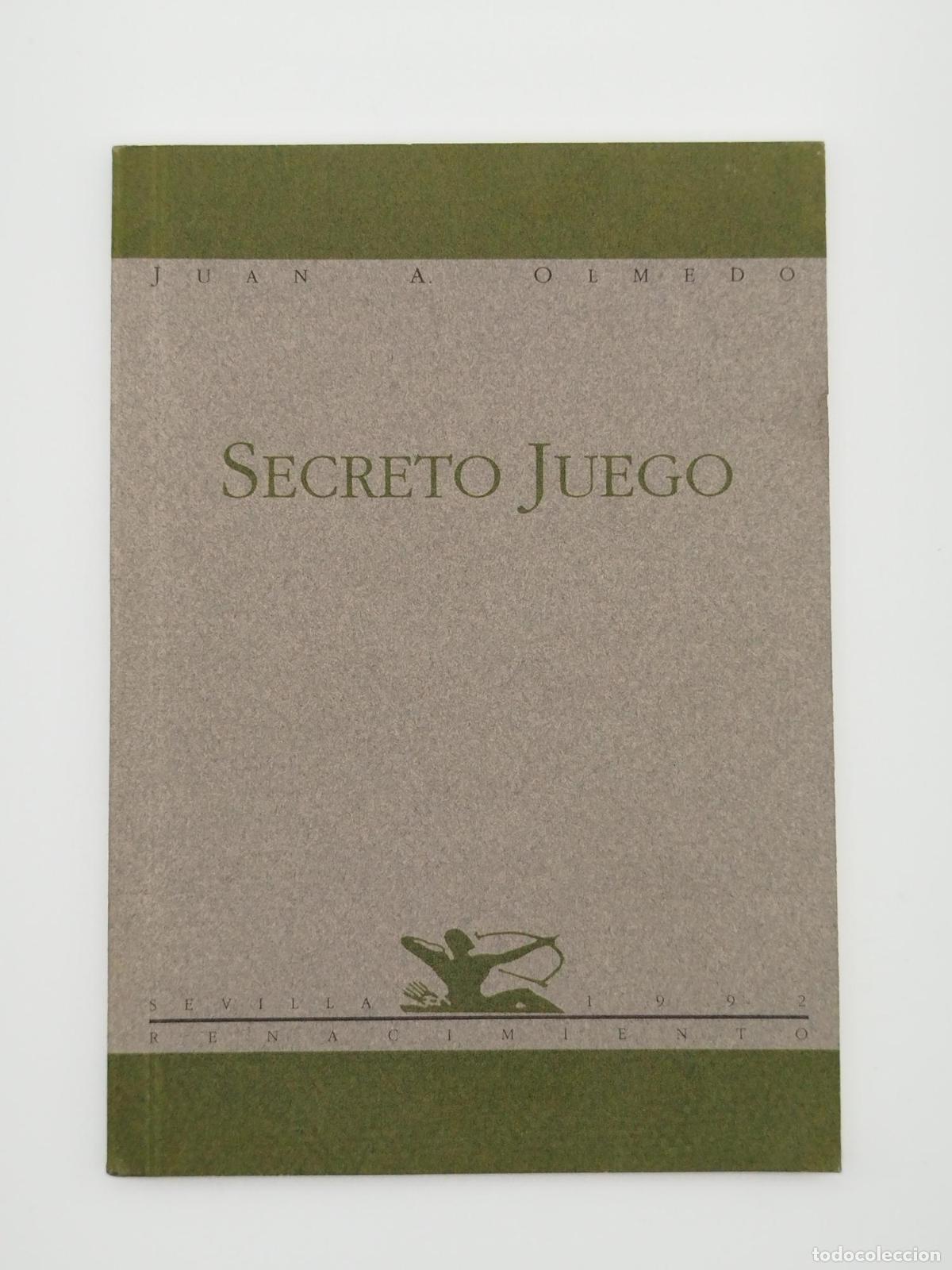 Libros de segunda mano: Secreto juego - Juan A Olmedo
