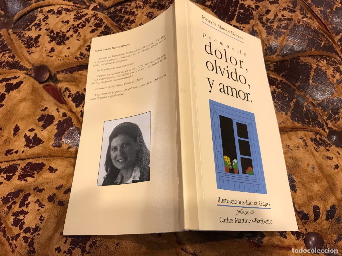 Libros de segunda mano: MEMELA MARCOS BLANCO. POEMAS DE DOLOR, OLVIDO Y AMOR. (DEDICADO POR LA AUTORA)