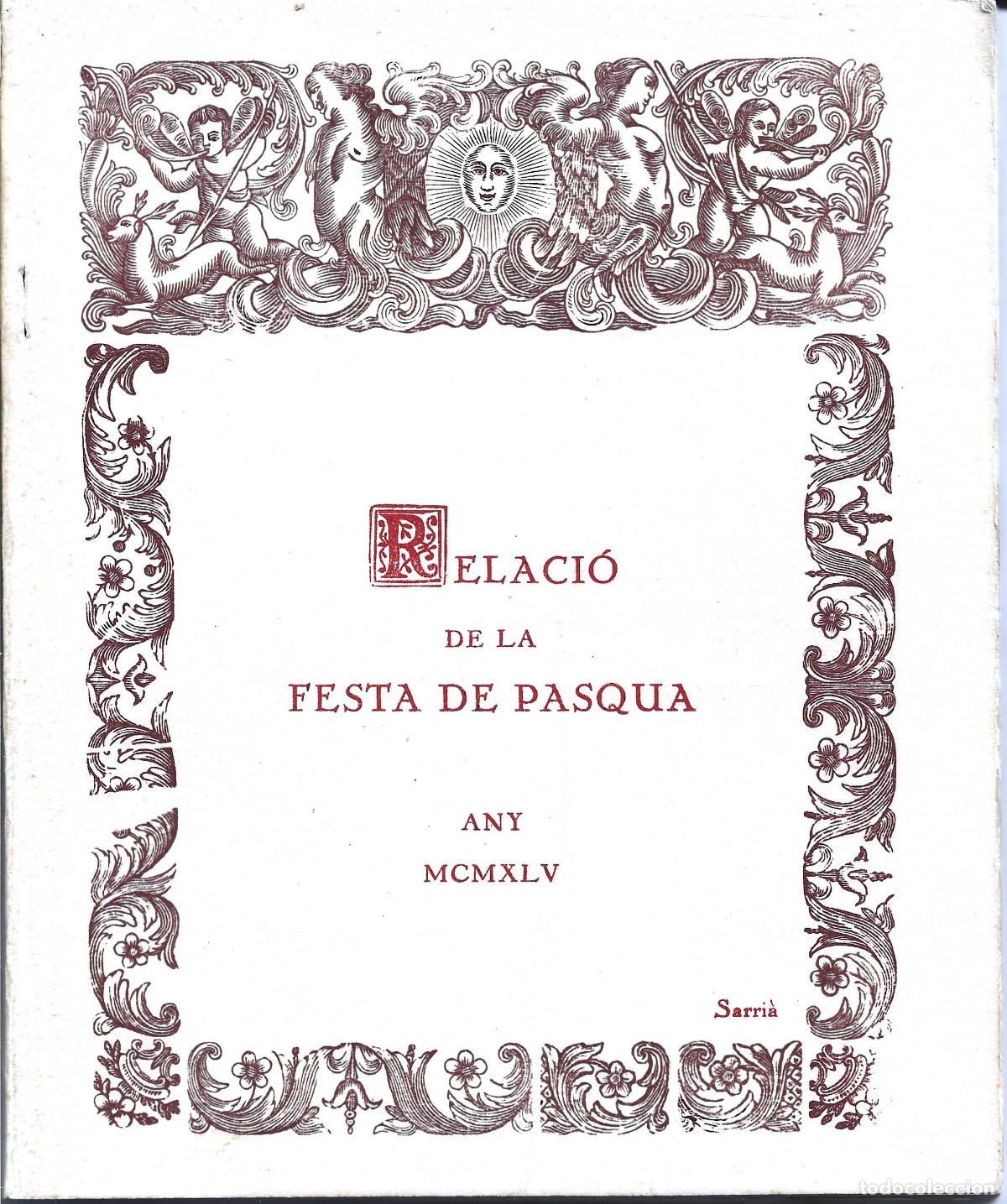 Libros de segunda mano: MAURICI SERRAHIMA-RELACIO DE LA FESTA DE PASQUA-SARRI&Agrave; MCMXLV-JOCS FLORALS-LLIBRET AMB LES POESIES