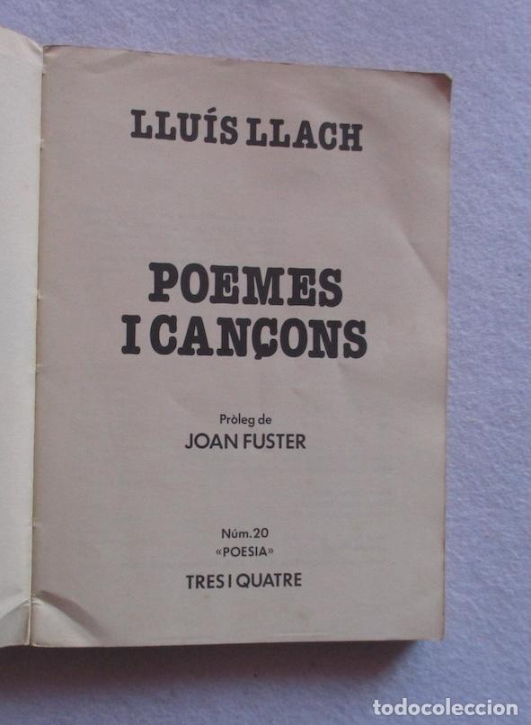 Libros de segunda mano: POEMES Y CAN&Ccedil;ONS - LLUIS LLACH - Foto 2