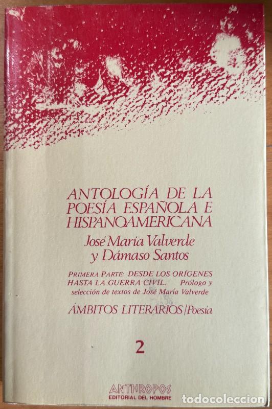 Libros de segunda mano: Antolog&iacute;a de la poes&iacute;a espa&ntilde;ola e hispanoamericana - Varios autores - Anthropos - &Aacute;mbitos Literarios