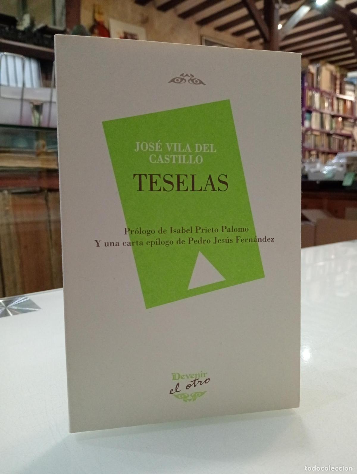 Gebrauchte B&uuml;cher: Teselas - Vila Del Castillo, Jos&eacute;.